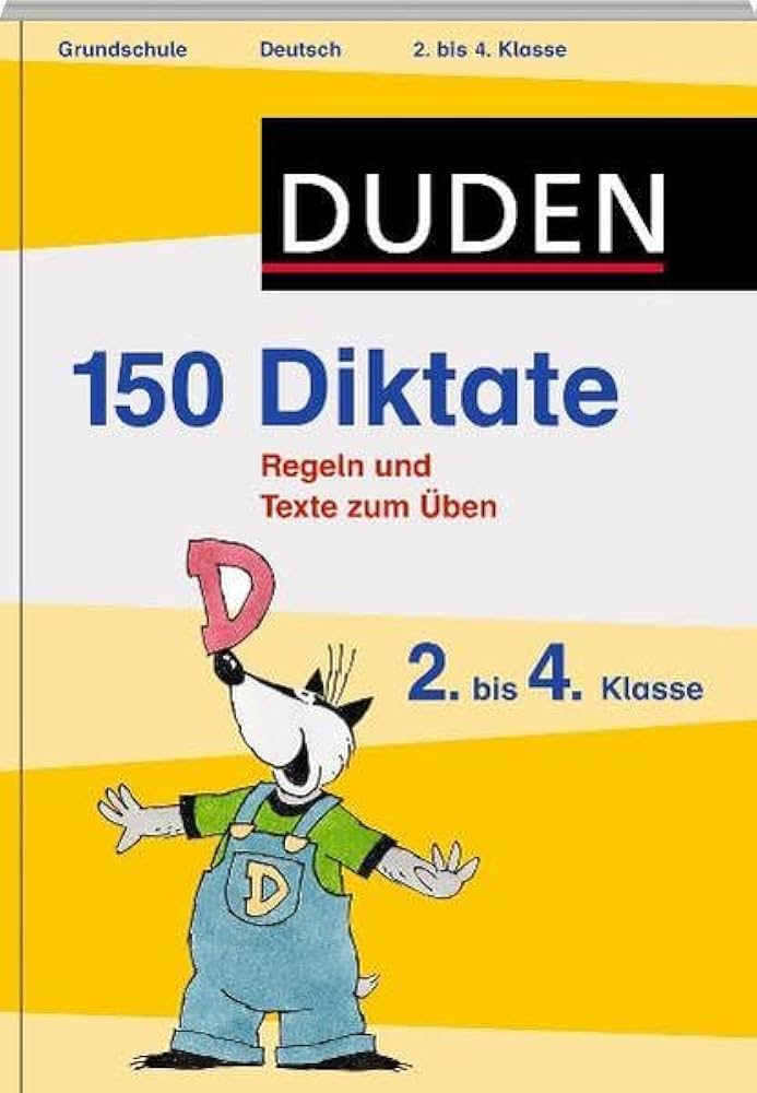150 Diktate 2. bis 4，. Klasse Thiel， Alexandra 150 Diktate (2. bis 4. Klasse) von Alexandra Thiel (2017